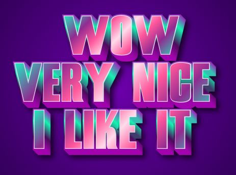 Wow Very Nice I Like It 01.jpg